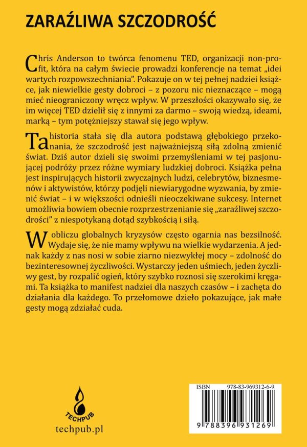 Zaraźliwa Szczodrość - Najdonioślejsza idea warta rozpowszechniania - Chris Anderson - obrazek 2